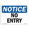 Signmission Safety Sign, OSHA Notice, 5" Height, 7" Width, No Entry Sign, Landscape OS-NS-D-57-L-14518 - alternate 1